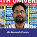 Sai Nath University, HOD, Faculty of Education Department: Mr. Munesh Kumar Interview